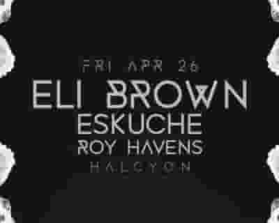 Eli Brown and Eskuche tickets blurred poster image