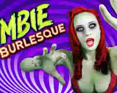 Zombie Burlesque tickets blurred poster image