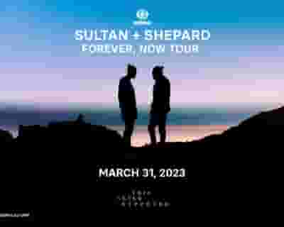 Sultan + Shepard tickets blurred poster image