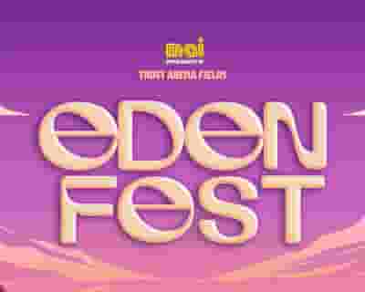 Eden Fest 2024 tickets blurred poster image