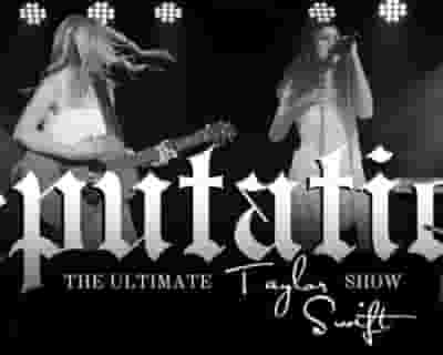 Reputation: The Ultimate Taylor Swift Show tickets blurred poster image