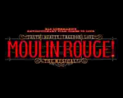 Moulin Rouge! The Musical tickets blurred poster image