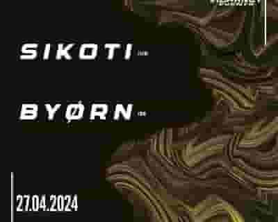 POV. x Vibrancy presents BYORN & SIKOTI tickets blurred poster image