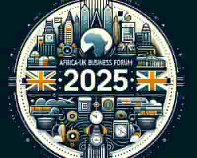Africa-UK Business Forum tickets blurred poster image