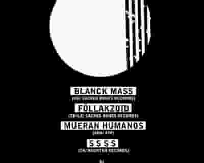 Blanck Mass tickets blurred poster image