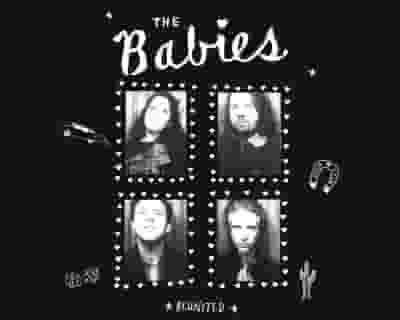 The Babies tickets blurred poster image