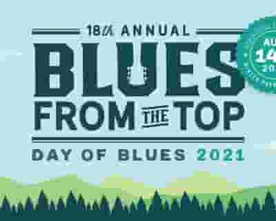 18th Annual Blues From The Top Music Festival tickets blurred poster image