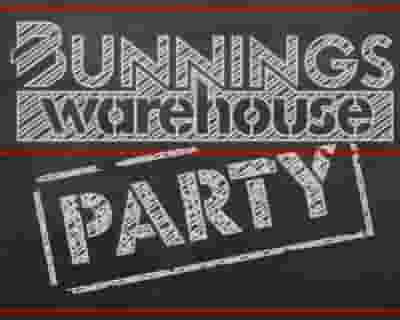 Bunnings Warehouse Party tickets blurred poster image