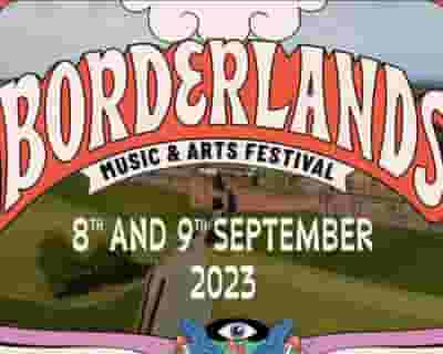 Borderlands Festival 2023 tickets blurred poster image