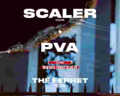 SCALER (fka Scalping) + PVA tickets blurred poster image
