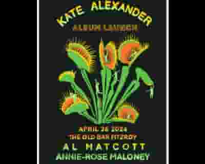Kate Alexander tickets blurred poster image