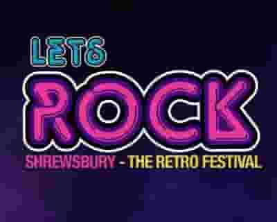 Let's Rock 2023 - Shrewsbury tickets blurred poster image