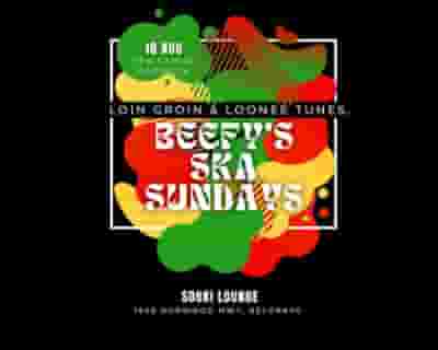 Beefy's Ska Sundays at Sooki tickets blurred poster image