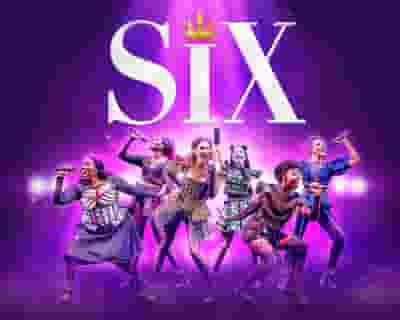 SIX the Musical tickets blurred poster image