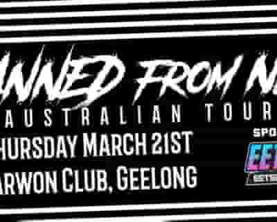 Banned From NSW Tour - Geelong tickets blurred poster image