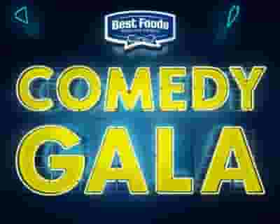 Best Foods Comedy Gala tickets blurred poster image