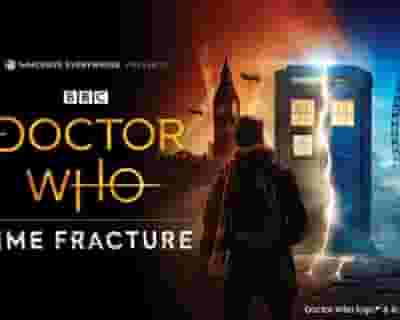 Doctor Who Time Fracture tickets blurred poster image