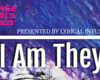 I AM THEY (Fringe Festival) tickets blurred poster image
