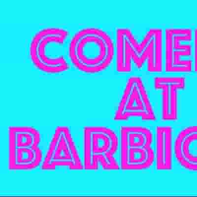 Barbican Comedy PLUS Meal blurred poster image