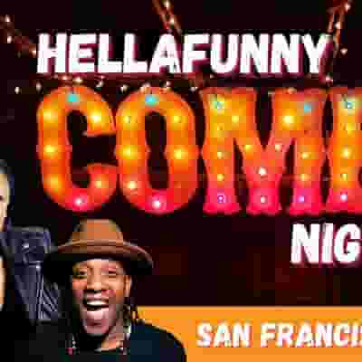 HellaFunny Comedy Nights at SF's Brand New Comedy Club blurred poster image