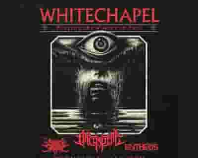 Whitechapel, Archspire, Signs of the Swarm, Entheos tickets blurred poster image