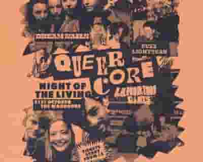 Queercore: Night of The Living tickets blurred poster image