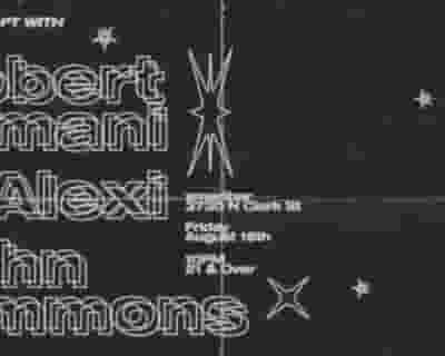 Chicago Sh*t with Robert Armani / K-Alexi / John Simmons tickets blurred poster image