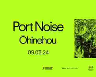 Port Noise Festival 2024 tickets blurred poster image