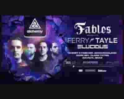 Fables with Ferry Tayle and Elucidus tickets blurred poster image