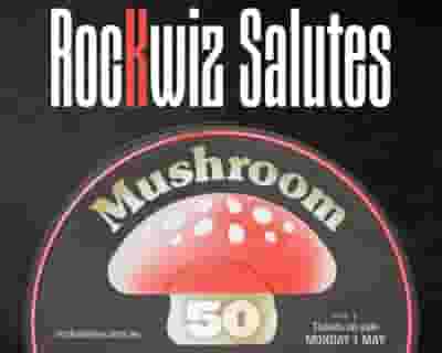 RocKwiz Salutes Mushroom 50 tickets blurred poster image