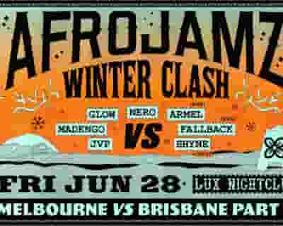 Afrojamz: Melbourne vs Brisbane ❆ Winter Clash ❆ Melb Edition tickets blurred poster image