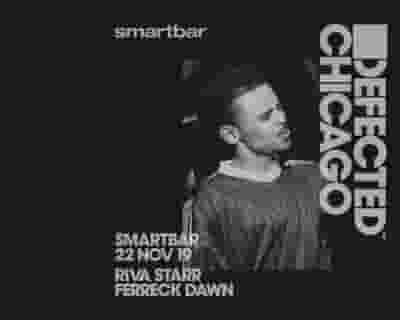 Defected Chicago with Riva Starr / Ferreck Dawn / More TBA tickets blurred poster image