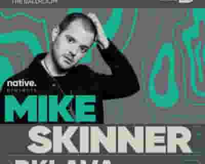Native Presents: Mike Skinner (DJ Set) & Bklava tickets blurred poster image