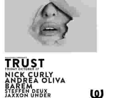 Nick Curly Pres. Trust tickets blurred poster image