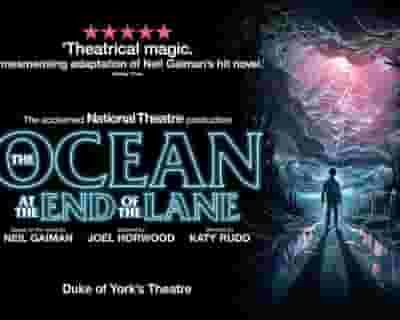 The Ocean at the End of the Lane tickets blurred poster image