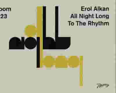 Erol Alkan tickets blurred poster image