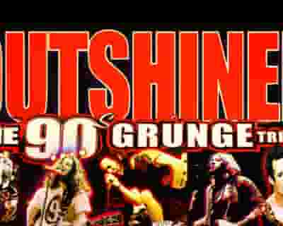 Outshined 90s Grunge Show tickets blurred poster image