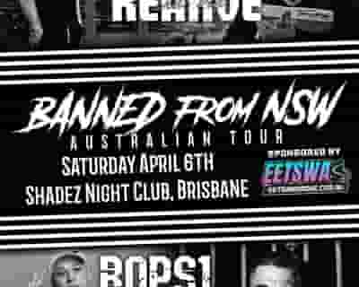 Banned From NSW - Brisbane Show tickets blurred poster image