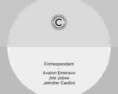 Correspondant: Avalon Emerson, Job Jobse, Jennifer Cardini tickets blurred poster image