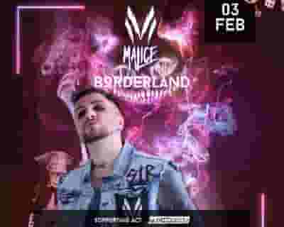 MALICE in BORDERLAND tickets blurred poster image