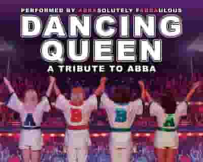 Dancing Queen: A Tribute to Abba tickets blurred poster image