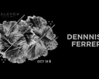 Dennis Ferrer tickets blurred poster image