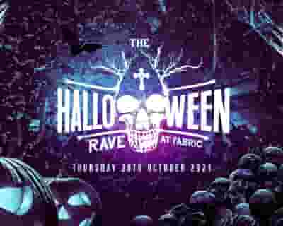 The Halloween Rave at Fabric! Halloween 2023 tickets blurred poster image
