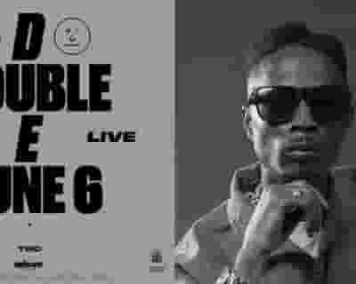 D Double E tickets blurred poster image