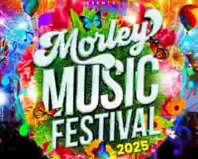 Morley Music Festival 2025 tickets blurred poster image
