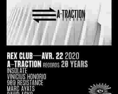 A-Traction Records 20 Years: Insolate, Vinicius Honorio, 909 Resistance, Marc Ayats, David Asko tickets blurred poster image