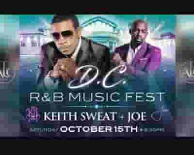 Keith Sweat and JOE - DC R&B Music Fest tickets blurred poster image