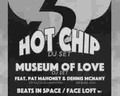 Hot Chip, Museum of Love & Tim Sweeney tickets blurred poster image