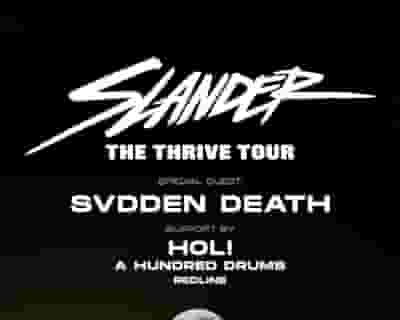 SLANDER - The Thrive Tour tickets blurred poster image