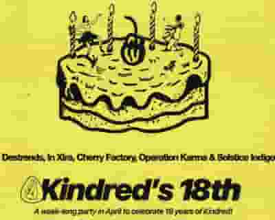 Kindred 18th Birthday tickets blurred poster image